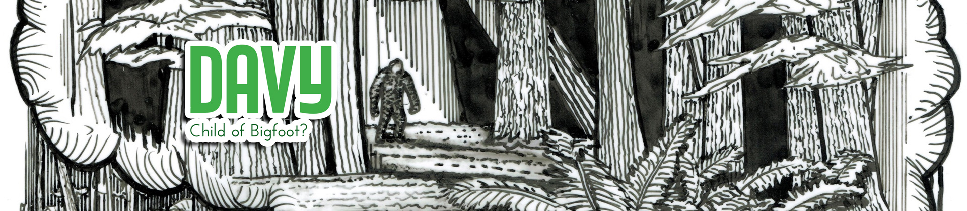 Davy Child Of Bigfoot?